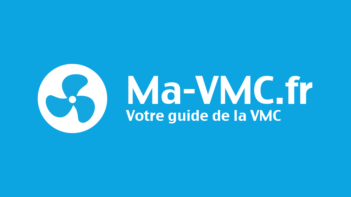 Installer une VMC à la maison ou dans un immeuble MaVMC.fr